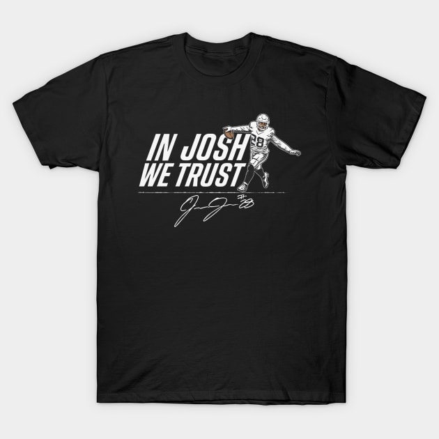 Josh Jacobs We Trust T-Shirt by Chunta_Design